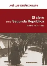 El Clero en la Segunda Republica