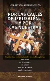 Por las Calles de Jerusalen... y por las nuestras