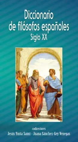 Dicc. De Filosofos Españoles Siglo Xx
