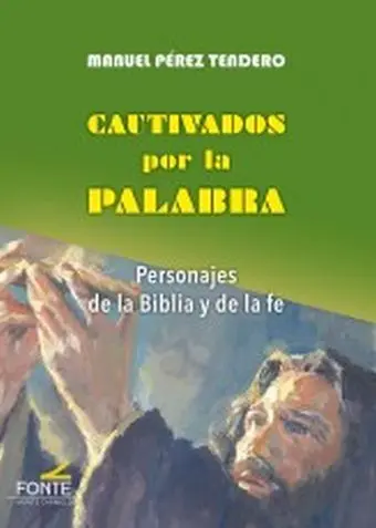 Cautivados por la Palabra