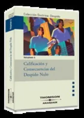 Calificacion y Consecuencia del Despido Nulo
