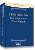 Efecto Positivo de la Cosa Juzgada en Proceso Labo