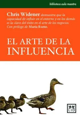 El Arte de la Influencia