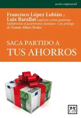 Saca Partido a Tus Ahorros