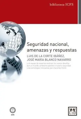 Seguridad Nacional, Amenazas y Respuestas