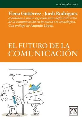El Futuro de la Comunicacion
