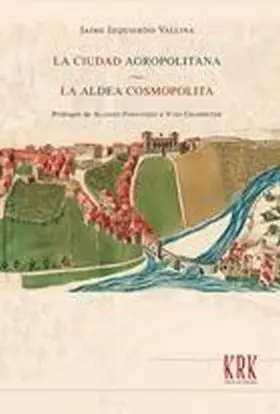 Cuidad Agropolitana - Aldea Cosmopolita