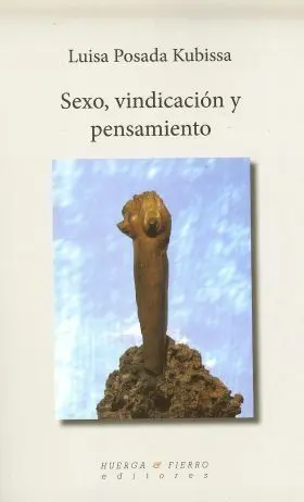 Sexo, Vindicación y Pensamiento