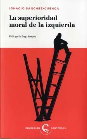 Superioridad Moral de la Izquierda, la