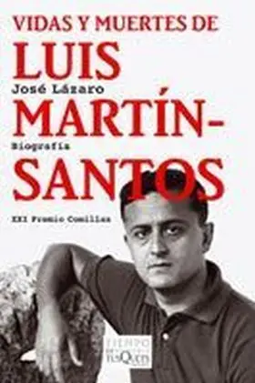 Vidas y Muertes de Luis Martin Santos
