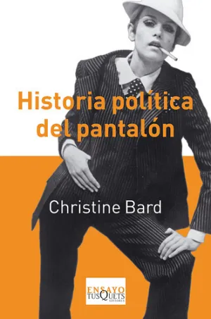 Historia Politica del Pantalon
