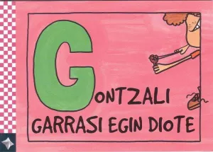 Gontzali Garrasi Egin Diote -Hizkirimiri 6