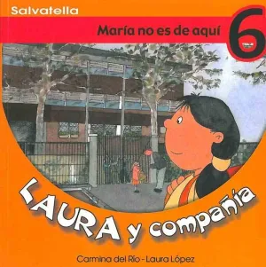 Laura y Compañia. Maria no Es de Aqui
