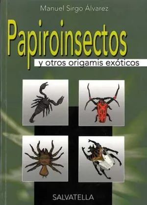 Papiroinsectos y Otros Origamis
