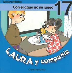Laua y Compañia. Con el Agua no se Juega