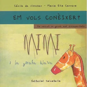 ¿Em Vols Conexier?. Mimi I la Girafa Blava