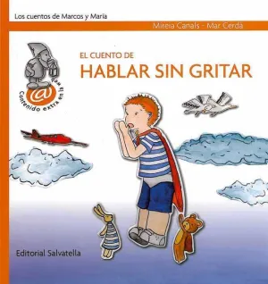 El Cuento de Hablar sin Gritar