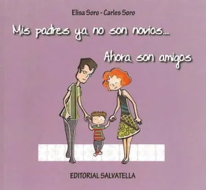 Mis Padres Ya no Son Novios...