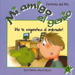 No te Enganches Al Ordenador Genio 6