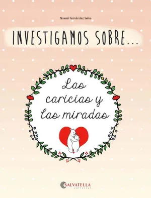 Las Caricias y las Miradas