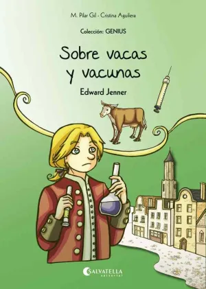 Sobre Vacas y Vacunas (Edward Jenner)