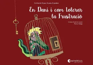 En Dani I Com Tolerar la Frustracio