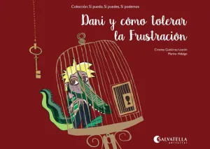 Dani y Como Tolerar la Frustracion