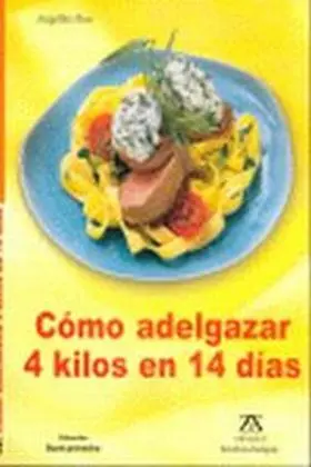 Como Adelgazar 4 Kilos en 14 Dias