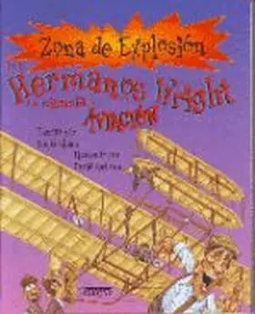 Los Hermanos Wright y la Ciencia de la Aviacion
