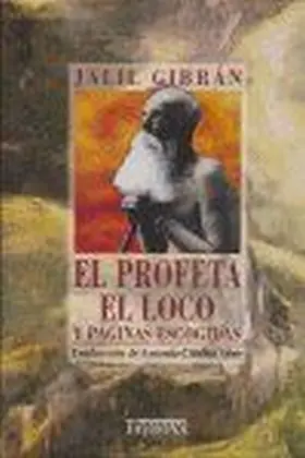 Profeta Loco y Paginas Escogidas, el
