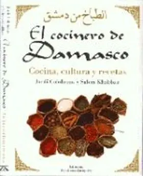 Cocinero de Damasco,El. cocina,Cultura y Recetas