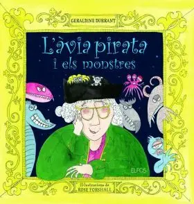 L Àvia Pirata I Els Monstres