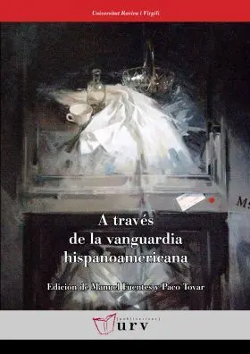 A Traves de la Vanguardia Hispanoamericana