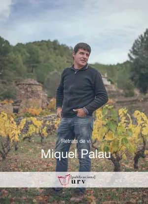 Miquel Palau -Retrats del Vi