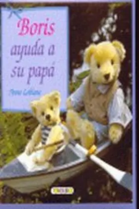 Boris Ayuda a Su Papa