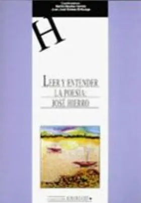 Leer y Entender la Poesia, Jose Hierro