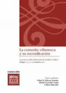 Comedia Villanesca y Su Escenificacion