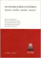 Diccionario Económico-Jurídico Francés-Español / Español-Francés