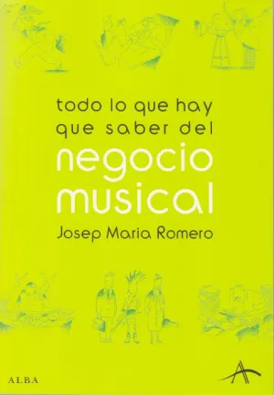 Todo lo que Hay que Saber del Negocio Musical