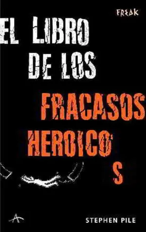 Libro de los Fracasos Heroicos