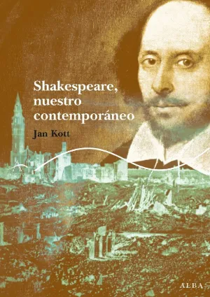 Shakespeare, nuestro Contemporaneo