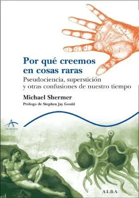 Por que Creemos Cosas Raras