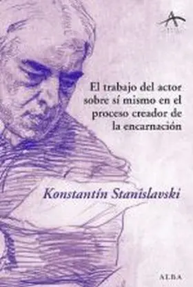 El Trabajo del Actor Sobre si Mismo en el Proceso