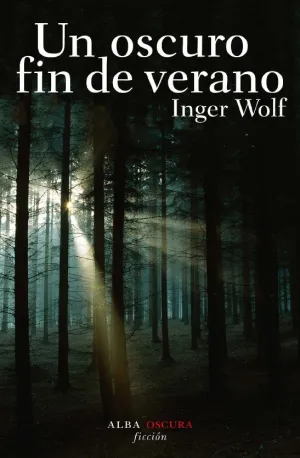 Un Oscuro Fin de Verano