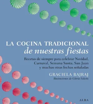 Cocina Tradicional de nuestras Fiestas,La