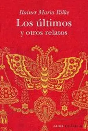 Los Ultimos y Otros Relatos