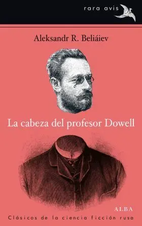 La Cabeza del Profesor Dowell