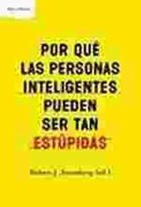 Por que las Personas Inteligentes Pueden Ser Tan