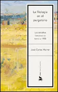 Filologia en el Purgatorio, la
