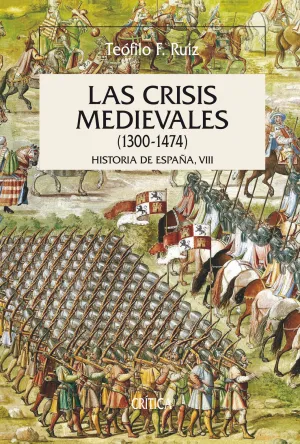 Las Crisis Medievales 1300-1474